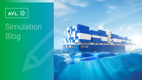 AVL Simulation Blog - How Simulation Helps the Marinesector Become More Sustainable
